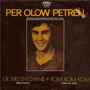 Per-Olow Petrén - Ge Mej En Chans download free
