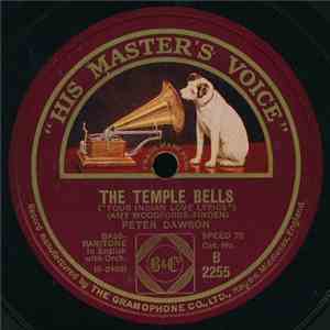Peter Dawson - Temple Bells / Less Than The Dust download free