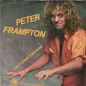 Peter Frampton - I Can't Stand It No More download mp3 flac