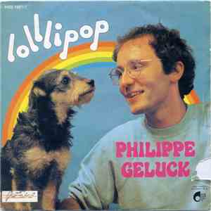 Philippe Geluck - Lolllipop / Super Mimi download free