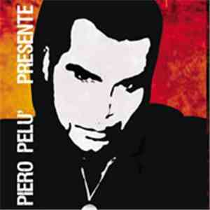 Piero Pelù - Presente download mp3 flac