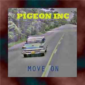 Pigeon Inc. - Move On download mp3 flac