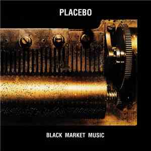 Placebo - Black Market Music download mp3 flac
