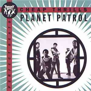Planet Patrol - Cheap Thrills download free