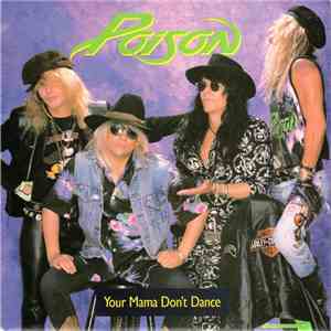 Poison  - Your Mama Don't Dance download free