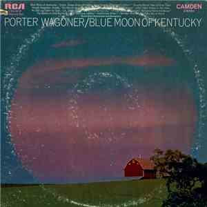Porter Wagoner - Blue Moon Of Kentucky download mp3 flac