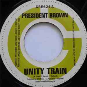President Brown - Unity Train download free
