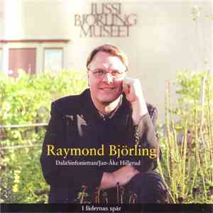 Raymond Björling, Dalasinfoniettan & Jan-Åke Hillerud - I Fädernas Spår download free