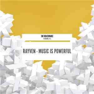 Rayven - Music Is Powerful download free