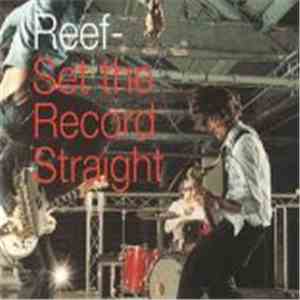 Reef - Set The Record Straight download free