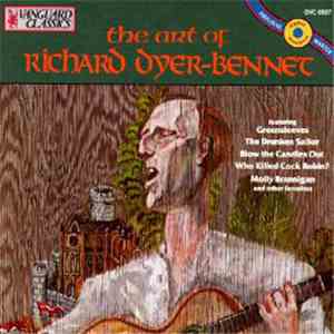 Richard Dyer-Bennet - The art of Richard Dyer-Bennet download mp3 flac