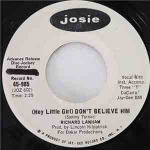 Richard Lanham - (Hey Little Girl) Don't Believe Him / Have A Little Faith download mp3 flac