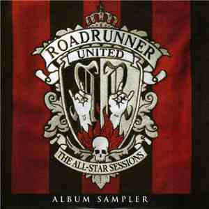 Roadrunner United - The All-Star Sessions (Album-Sampler) download mp3 flac