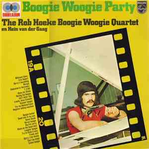 Rob Hoeke Boogie Woogie Quartet En Hein van der Gaag - Boogie Woogie Party download free