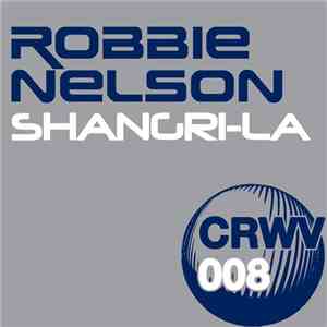 Robbie Nelson - Shangri-La download mp3 flac