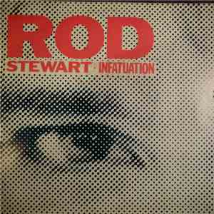 Rod Stewart - Infatuation download free