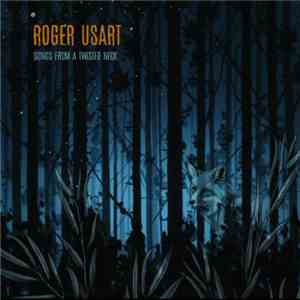 Roger Usart - Songs From A Twisted Neck download free