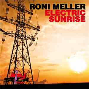 Roni Meller - Electric Sunrise download mp3 flac