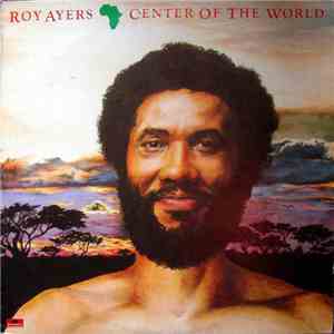 Roy Ayers - Africa, Center Of The World download mp3 flac