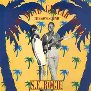 S. E. Rogie - Palm Wine Guitar Music (The 60's Sound) download free