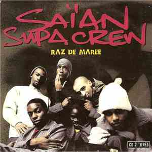 Saïan Supa Crew - Raz De Marée download free