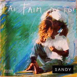 Sandy - J'ai Faim De Toi download free