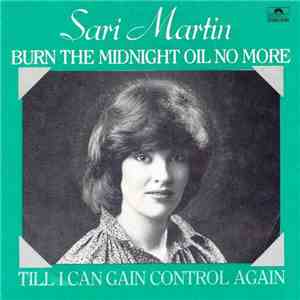 Sari Martin - Burn The Midnight Oil No More download free