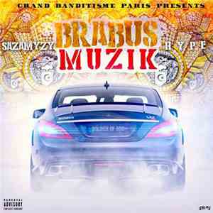 Sazamyzy & Hype  - Brabus Muzik download free