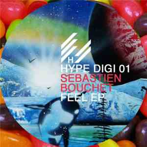 Sébastien Bouchet - Feel download mp3 flac