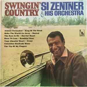 Si Zentner And His Orchestra - Swingin' Country download free