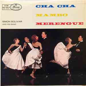 Simón Bolívar - Cha Cha, Mambo And Merengue download free