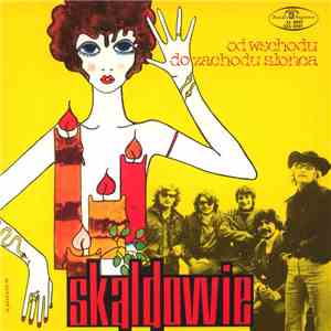 Skaldowie - Od Wschodu Do Zachodu Słońca download mp3 flac