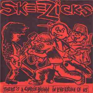 Skeezicks - There's A Charlie Brown In Everyone Of Us download free