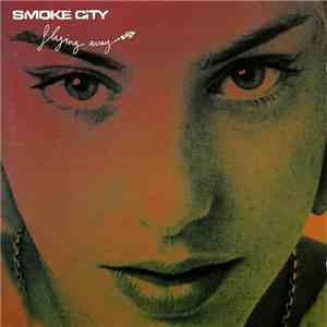 Smoke City - Flying Away download free