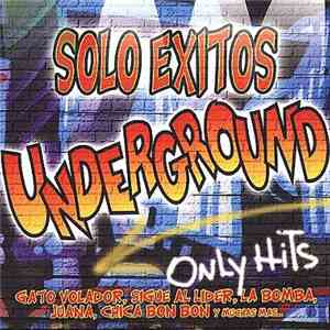 Solo Exitos Underground - Only Hits download free