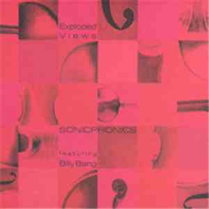 Sonicphonics Featuring Billy Bang - Exploded Views download free