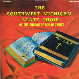 Southwest Michigan State Choir Of The Church Of God In Christ - None But The Pure In Heart download mp3 flac
