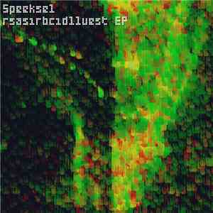 Speeksel - Rsasirbcidlluest EP download free