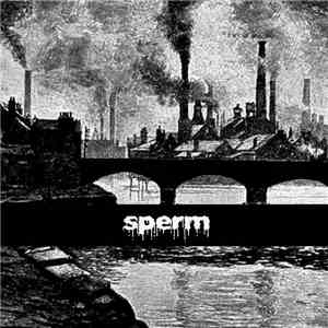 Sperm  - Nightmare Life download free
