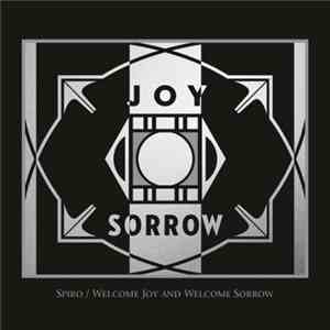 Spiro  - Welcome Joy And Welcome Sorrow download mp3 flac