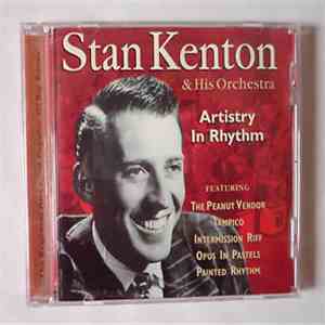 Stan Kenton And His Orchestra - Artistry In Rhythm download free