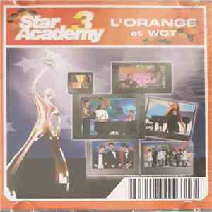 Star Academy - L'Orange Et Wot download free