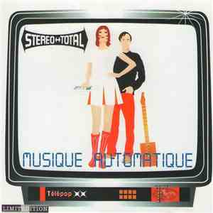 Stereo Total - Musique Automatique download free