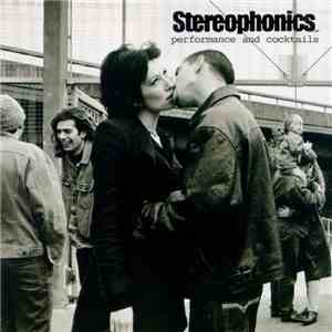 Stereophonics - Performance And Cocktails download free