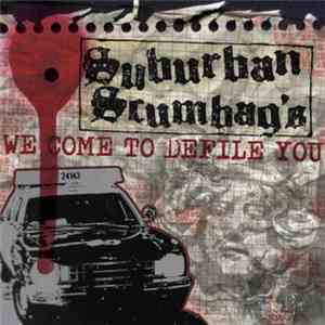 Suburban Scumbags - Welcome To Defile You download mp3 flac