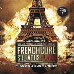 Subversion  - Frenchcore S'il Vous Plaît download mp3 flac
