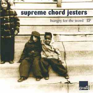 Supreme Chord Jesters - Hungry For The Word EP download mp3 flac