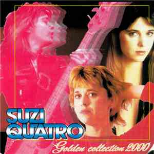 Suzi Quatro - Golden Collection 2000 download free