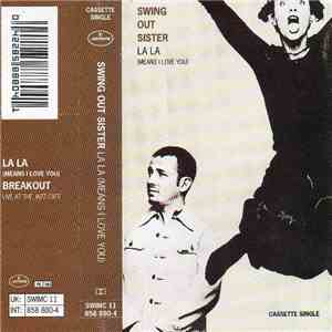 Swing Out Sister - La La (Means I Love You) download free