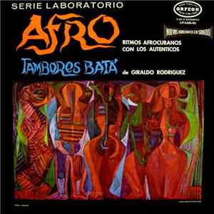 Tambores Batá De Giraldo Rodriguez - Afro Ritmos Afrocubanos Con Los Auténticos Tambores Batá De Giraldo Rodríguez download free